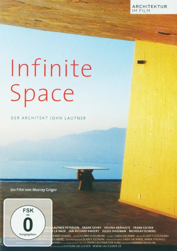 Infinite Space Der Architekt John Lautner