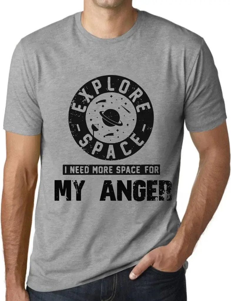 Herren Grafik T-Shirt Raum erforschen ich brauche mehr Raum für meine Wut – Explore Space I Need More Space For My Anger – Öko-Verantwortlich...