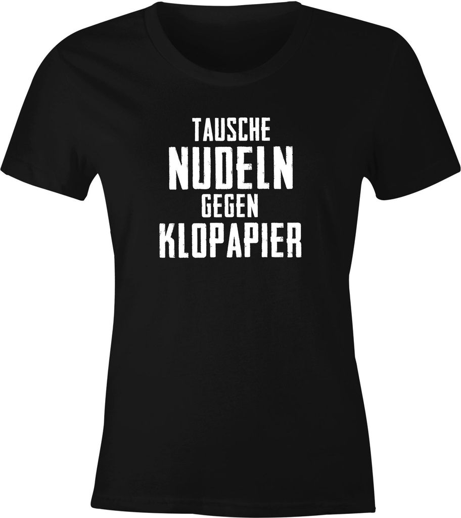 Damen T-Shirt Tausche Nudeln gegen Klopapier Virus Pandemie 2020 hamstern bunkern Fun-Shirt Spruch lustig Moonworks schwarz XXL