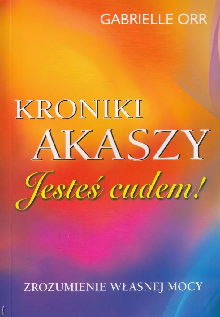 Kroniki Akaszy Jestes cudem