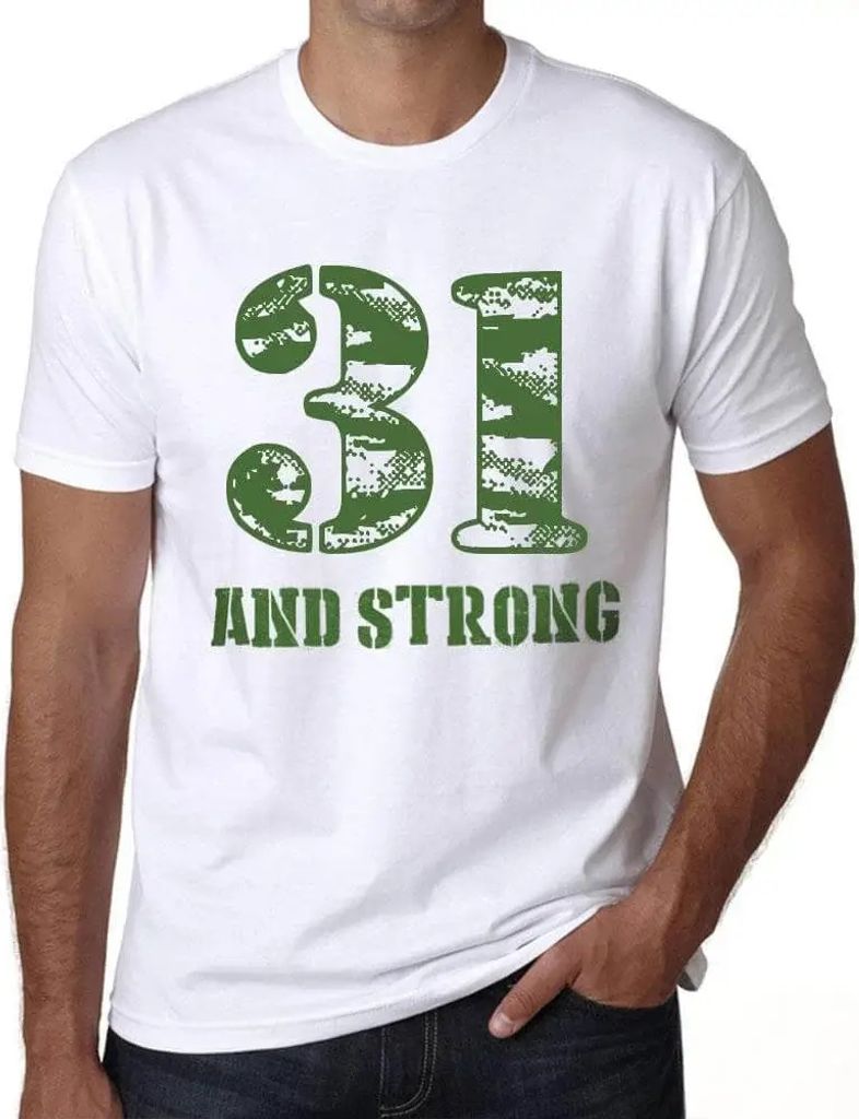 Herren Grafik T-Shirt 31 und stark – 31 And Strong – Geschenk 31. Geburtstag Jahrestag 31 Jahre Jubiläum 31 Jährige Mann Jahrgang 1993 Kurzar...