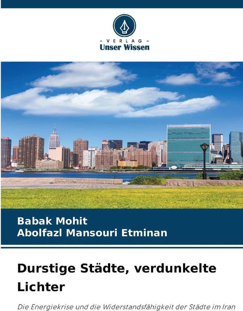 Durstige Städte, verdunkelte Lichter