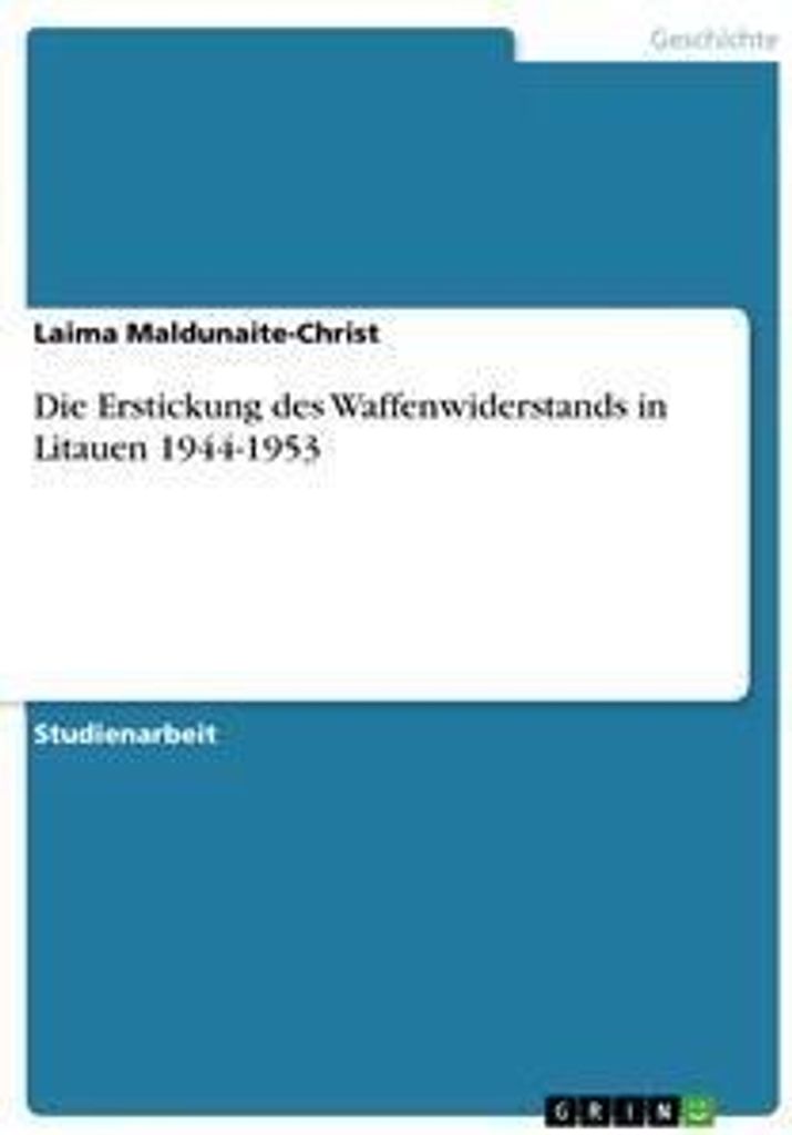Die Erstickung des Waffenwiderstands in Litauen 1944-1953
