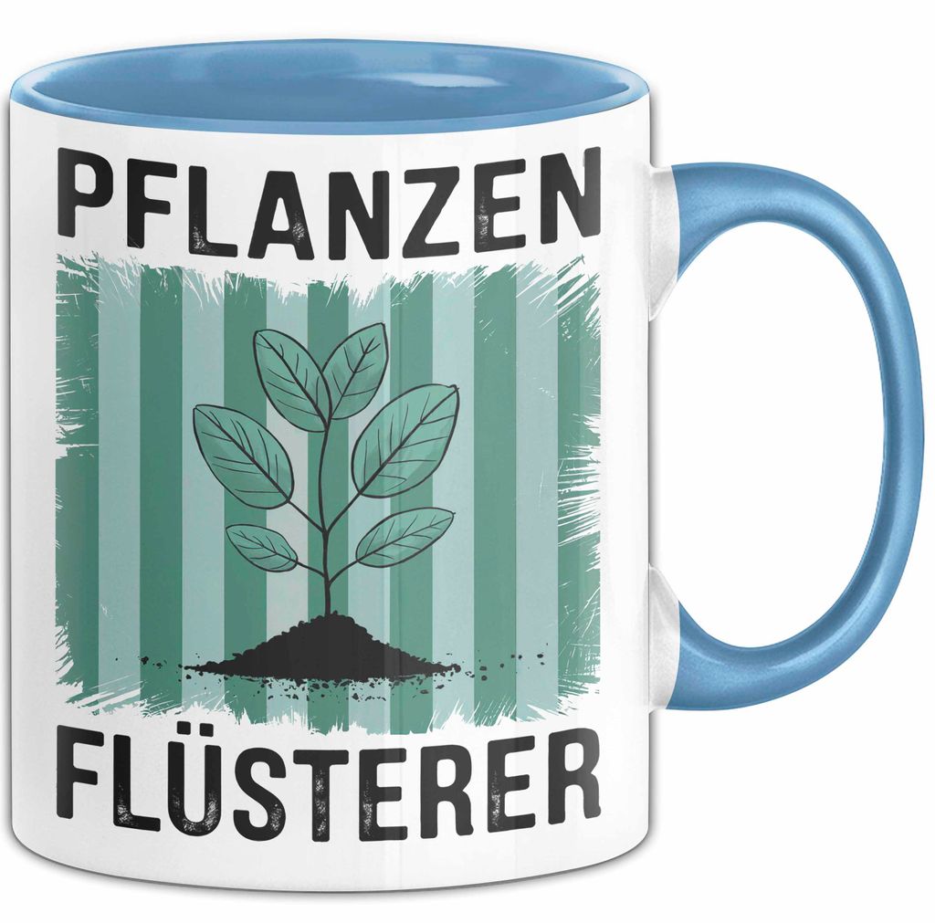 Garten Pflanzen Gärtner Tasse Geschenk Lustige Geschenkidee Spruch Pflanzenflüsterer (Blau)