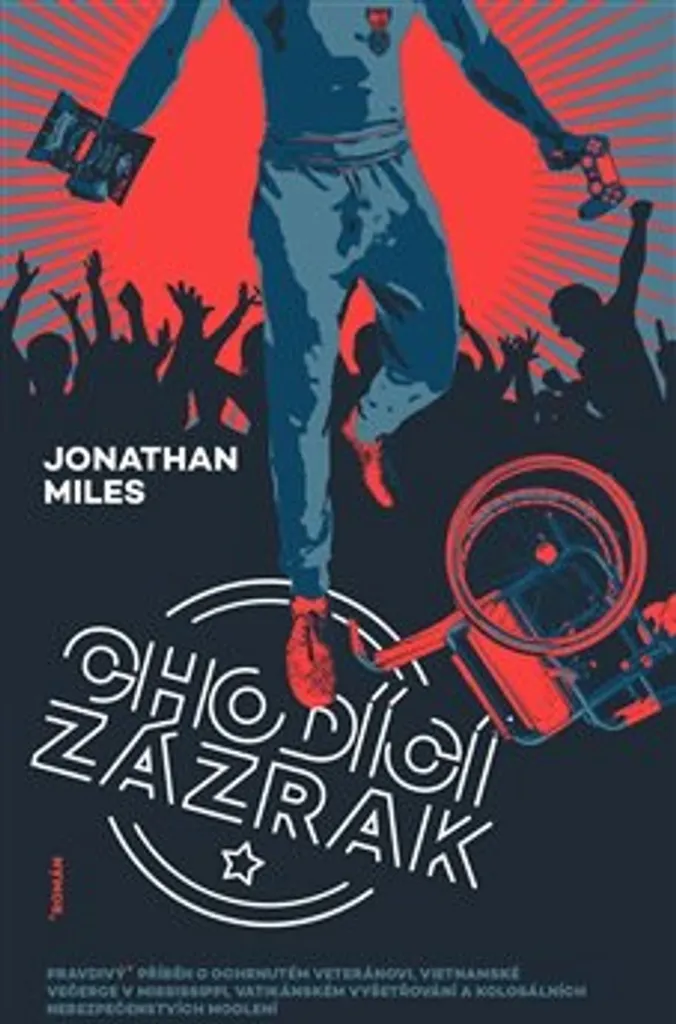 Chodící zázrak Jonathan Miles - Comprendre la satire américaine