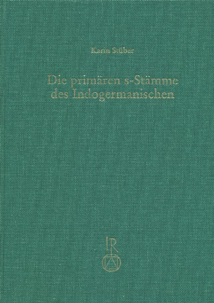 Die primären s- Stämme des Indogermanischen