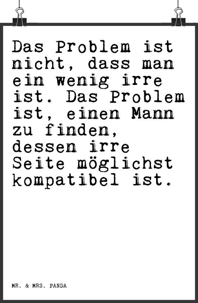 Mr. & Mrs. Panda Bild Das Problem ist nicht,... DIN A4 - Weiß - Geschenk, wanddeko, Kunstdruck, irre, Ehe Spruch, drucke, Plakat, Wandbild, Hochze...