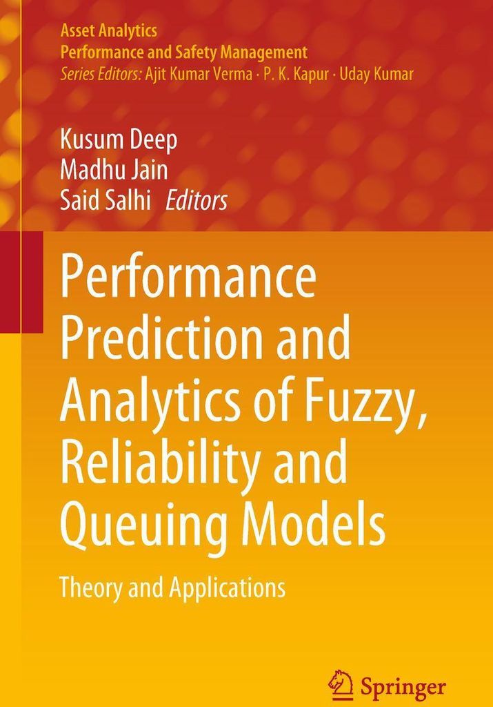 Performance Prediction and Analytics of Fuzzy, Reliability and Queuing Models