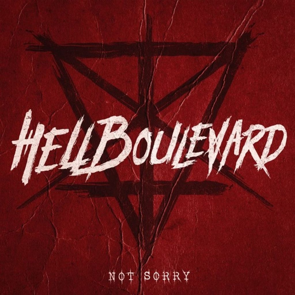 Hell Boulevard - Not Sorry CD