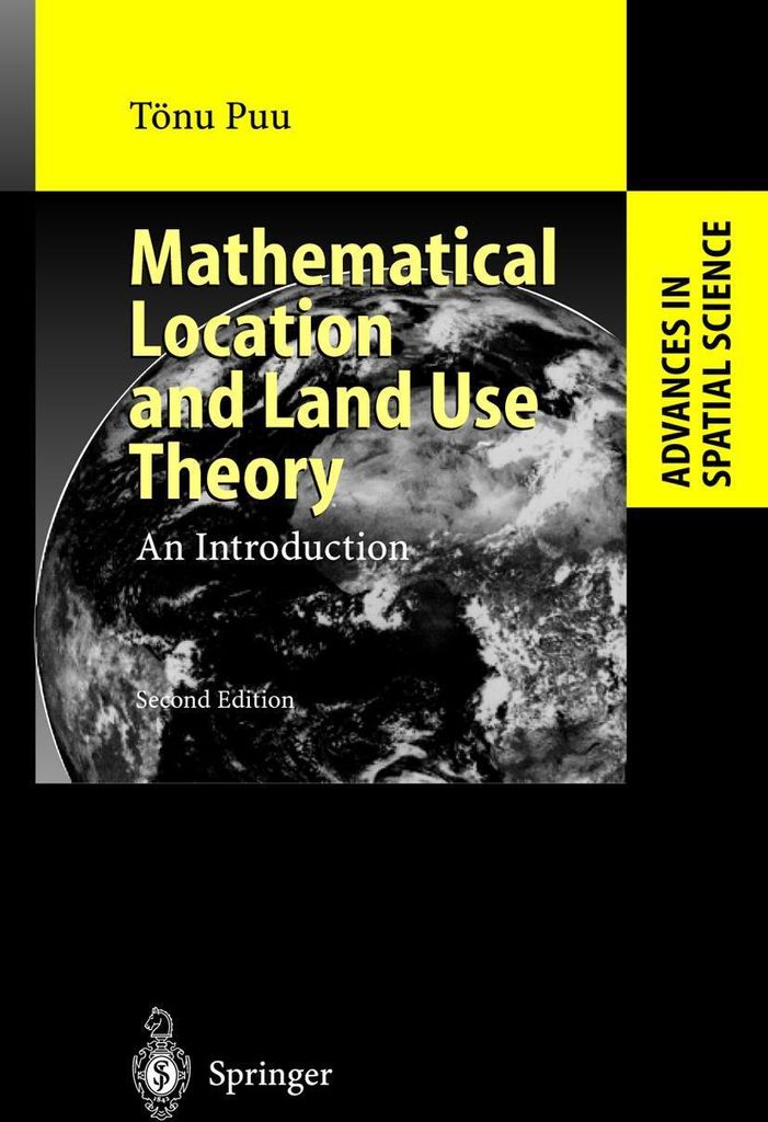 Mathematical Location and Land Use Theory