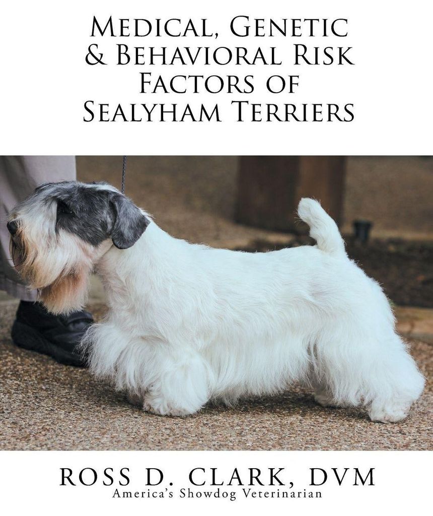 Medical, Genetic & Behavioral Risk Factors of Sealyham Terriers