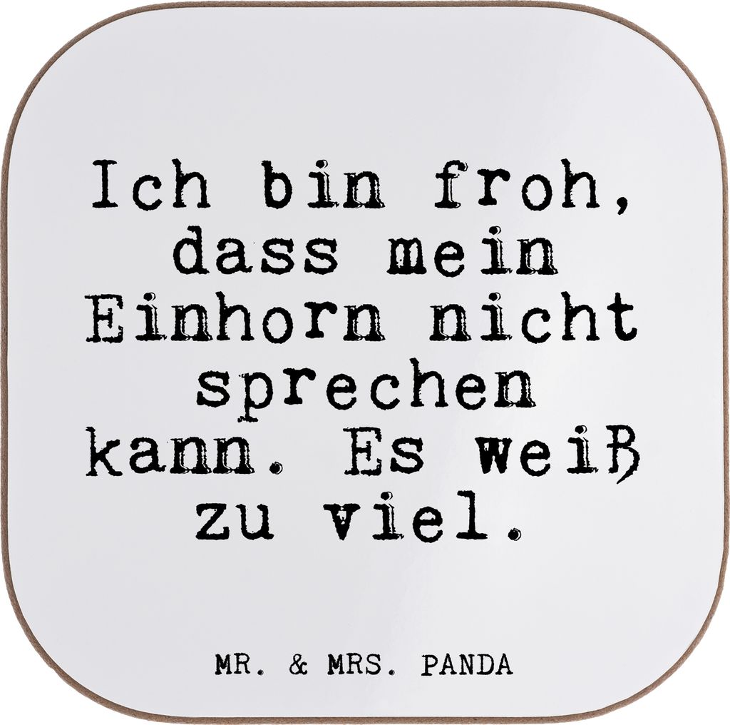 Mr. & Mrs. Panda Untersetzer für Gläser Ich bin froh, dass... - Weiß - Geschenk, Realität, Coaster, Unicorn, Glas, gläseruntersetzer, Spruch, ...