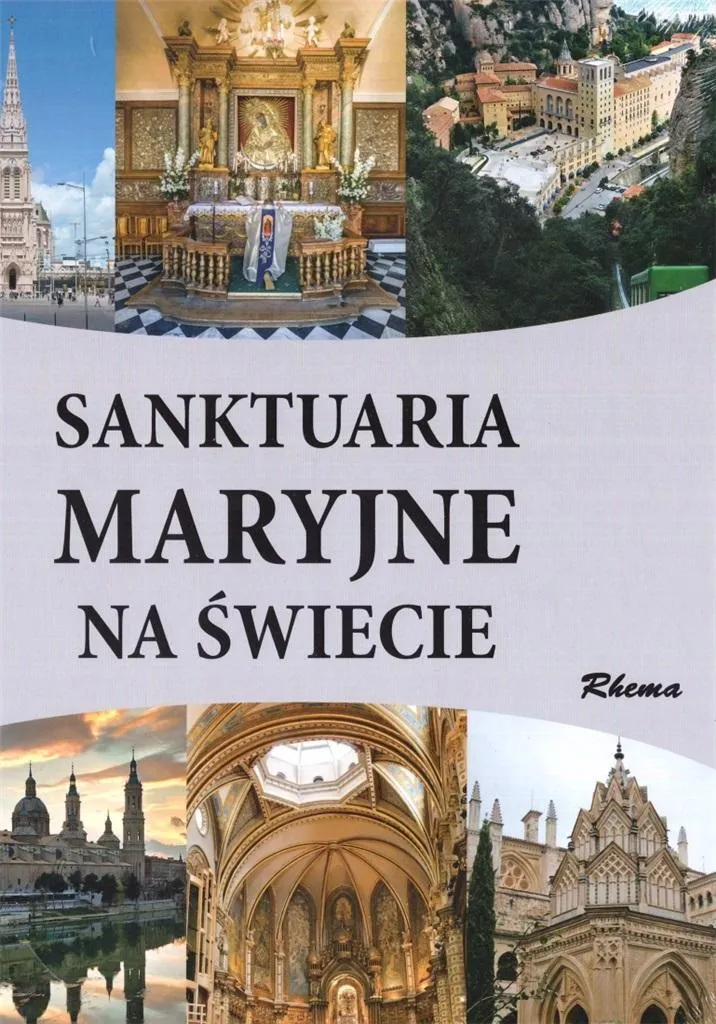 Tout savoir sur les sanctuaires mariaux dans le monde gris : guide complet