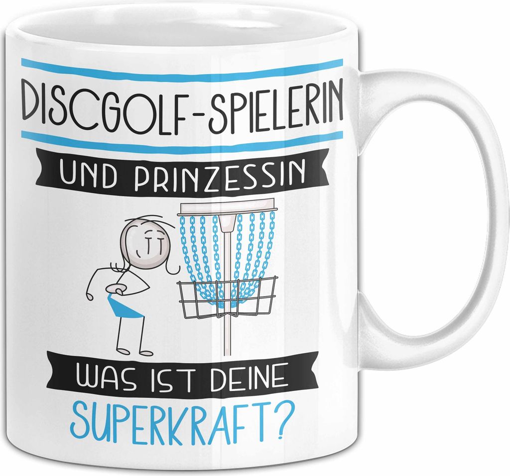 Discgolf-Spielerin Und Prinzessin Tasse Geschenk Für Eine Discgolf-Spielerin Geburtstag Was Ist Deine Superkraft (Weiß)