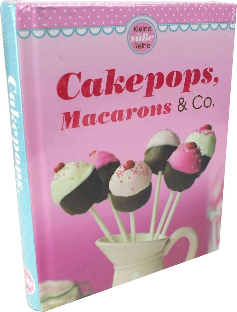 Cakepops Macarons & Co. Minibackbuch Süßes im Mini-Format gebundene Ausgabe
