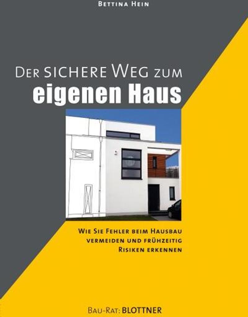Der Sichere Weg zum eigenen Haus