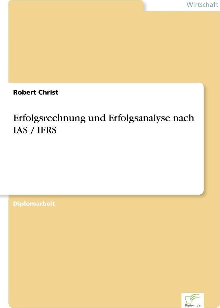 Erfolgsrechnung und Erfolgsanalyse nach IAS / IFRS