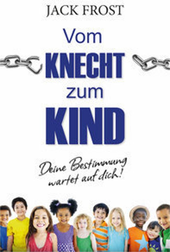 Vom Knecht zum Kind