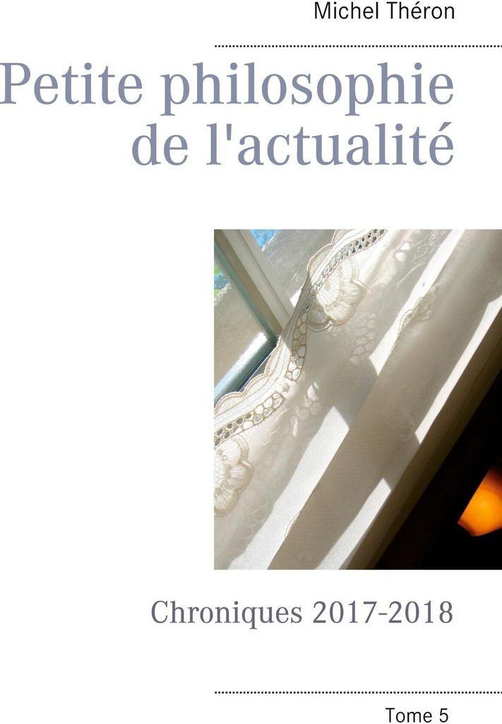 Petite philosophie de l'actualité