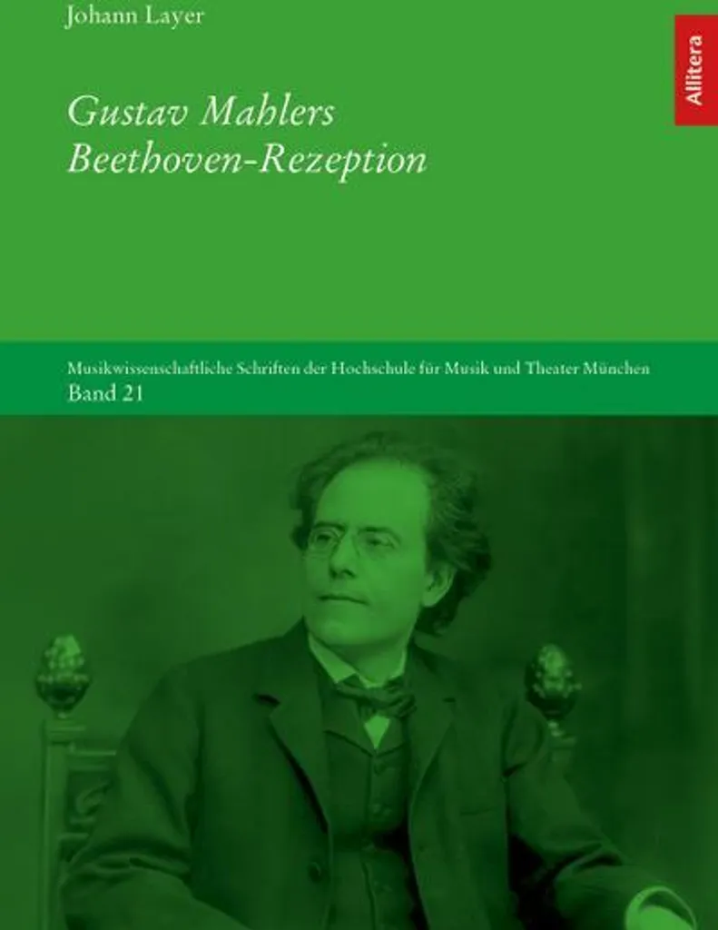 Comprendre Gustav Mahlers Beethoven-Rezeption : Guide Critique Complet