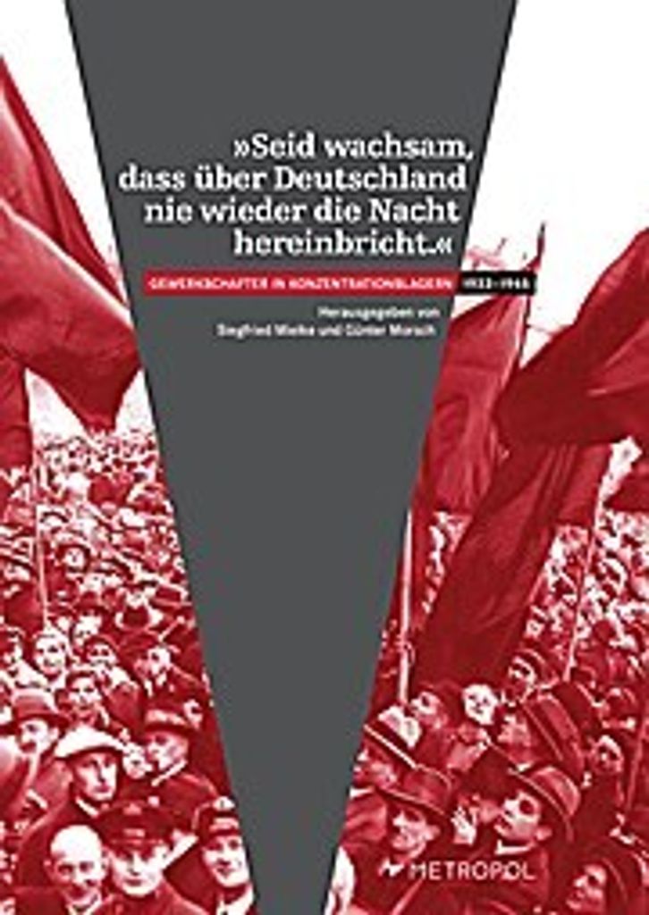 ?Seid wachsam, dass über Deutschland nie wieder die Nacht hereinbricht.?