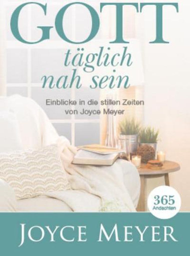 Gott täglich nah sein