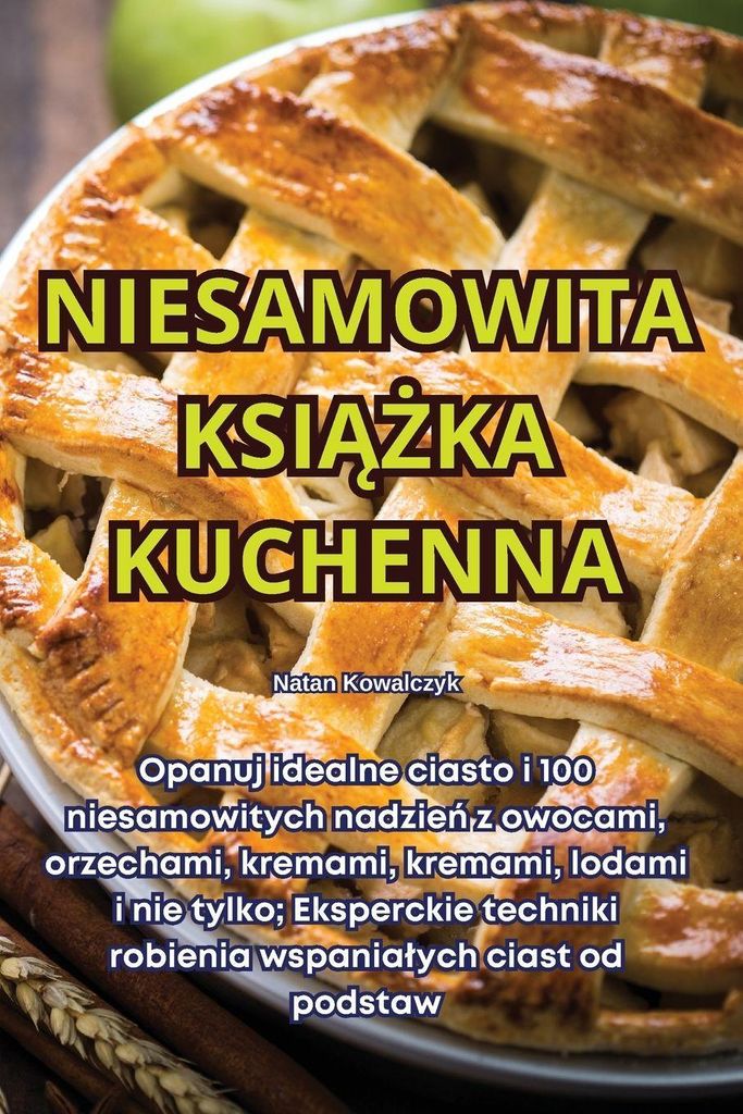Niesamowita Ksi¿¿Ka Kuchenna