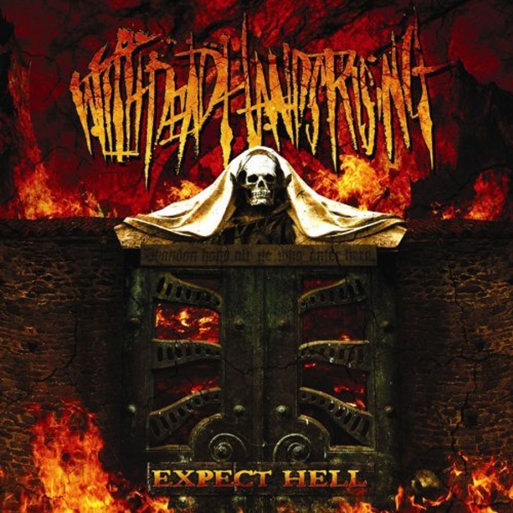 With Dead Hands Rising - Expect Hell