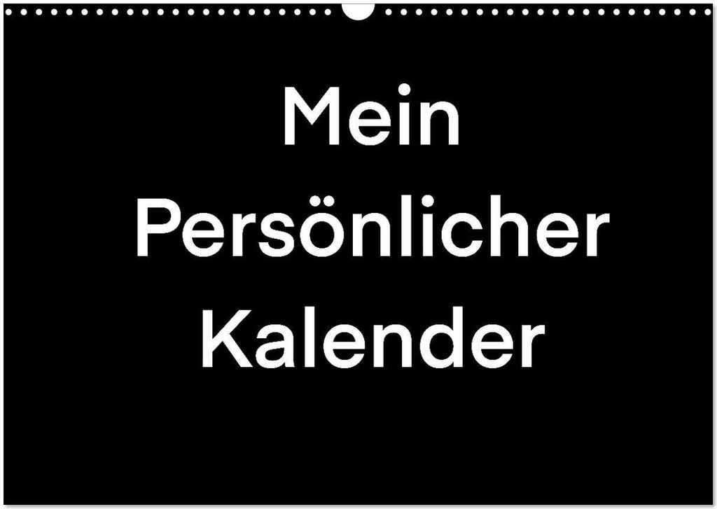 Mein Persönlicher Kalender (Wandkalender 2026 DIN A3 quer), CALVENDO Monatskalender