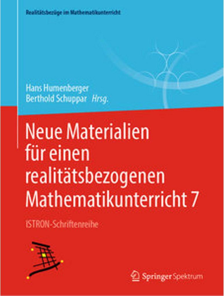 Neue Materialien für einen realitätsbezogenen Mathematikunterricht 7