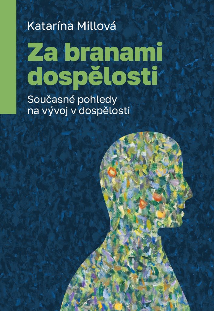 Za branami dospělosti | Katarína Millová