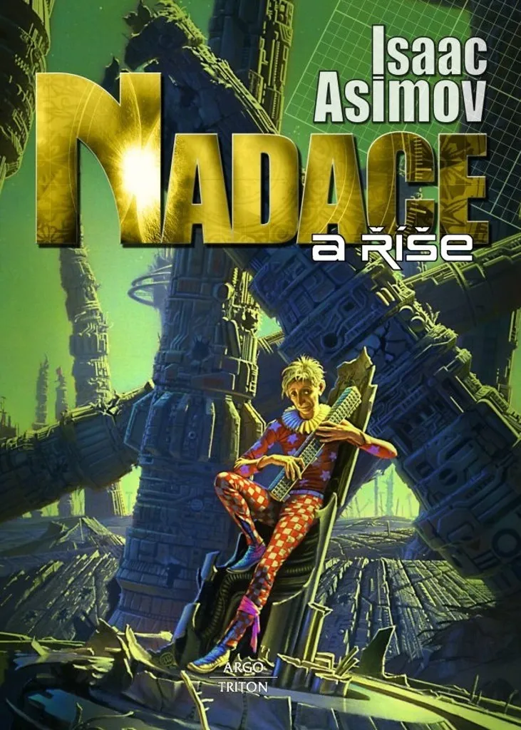 Roman Nadace a rise Isaac Asimov cycle Fondation volume broché
