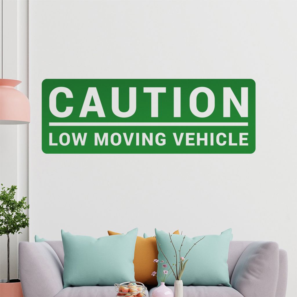 KIWISTAR Caution Low Moving Vehicle - Achtung Wandtattoo in 6 Größen - Wandaufkleber Wall Sticker - Dekoration, Küche, Wohnzimmer, Schlafzimmer,...