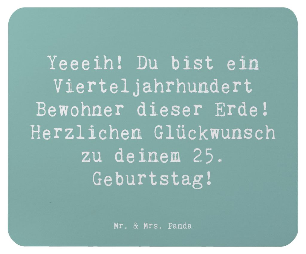 Mr. & Mrs. Panda Mauspad Spruch 25. Geburtstag - Meeresbrise - Geschenk, Vierteljahrhundert, Meilenstein, besondere Momente, pc, Mousepad, computer...