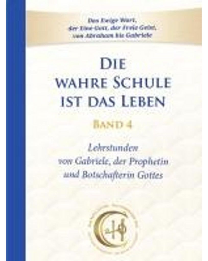 Die wahre Schule ist das Leben - Band 4