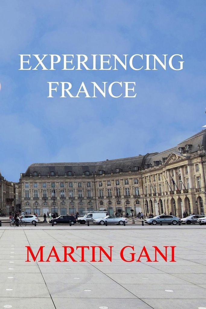 Experiencing France