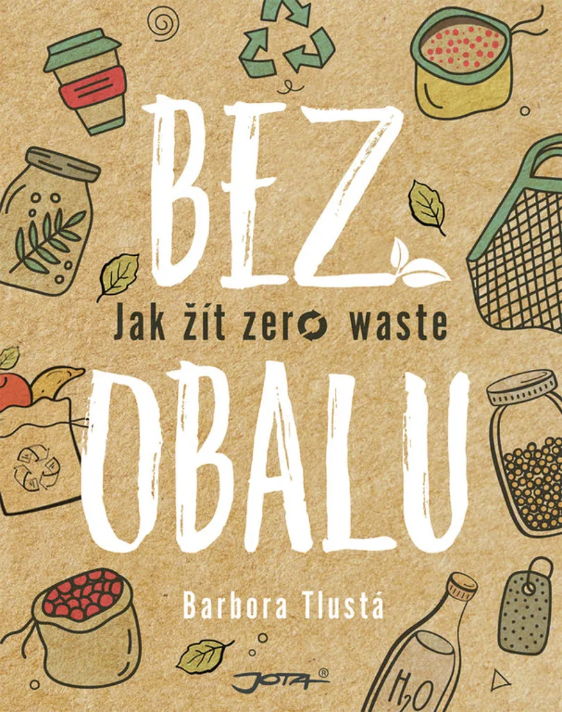 Livre zéro déchet Bez obalu Barbora Tlustá pour guide maison