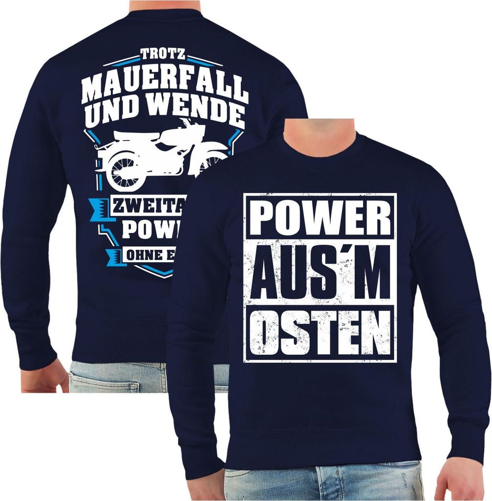 Herren Sweatshirt Power ausm Osten Trotz Mauerfall und Wende