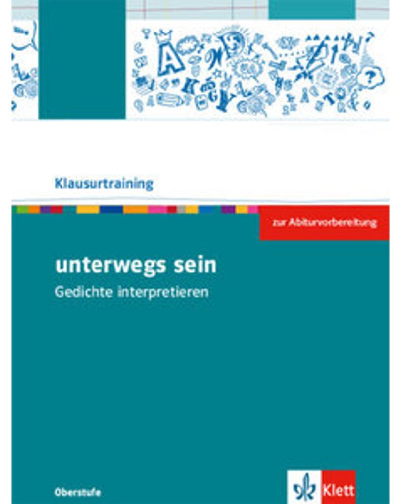 unterwegs sein. Gedichte interpretieren