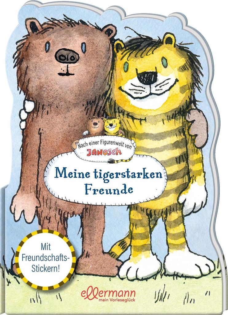 Janosch - Meine tigerstarken Freunde
