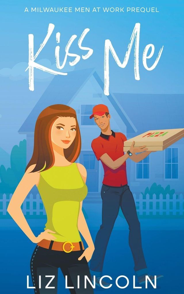 Kiss Me