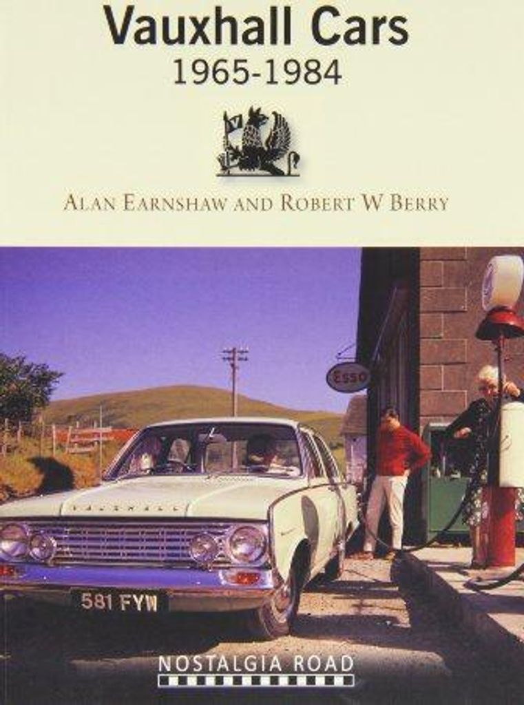 Vauxhall Cars 1965-1984, Earnshaw, Alan,Berry, Robert W., I