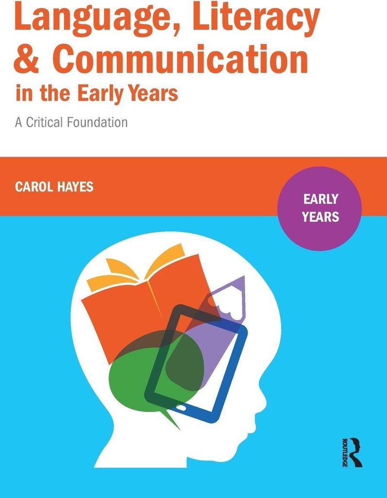 Language, Literacy and Communication in the Early Years