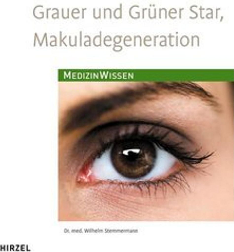 Grauer und Grüner Star, Makuladegeneration