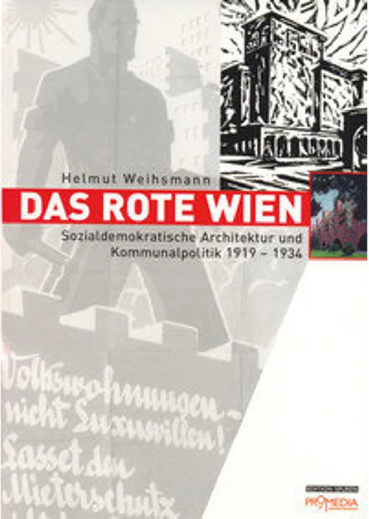 Das Rote Wien ouvrage illustré 1919-1934 architecture et urbanisme