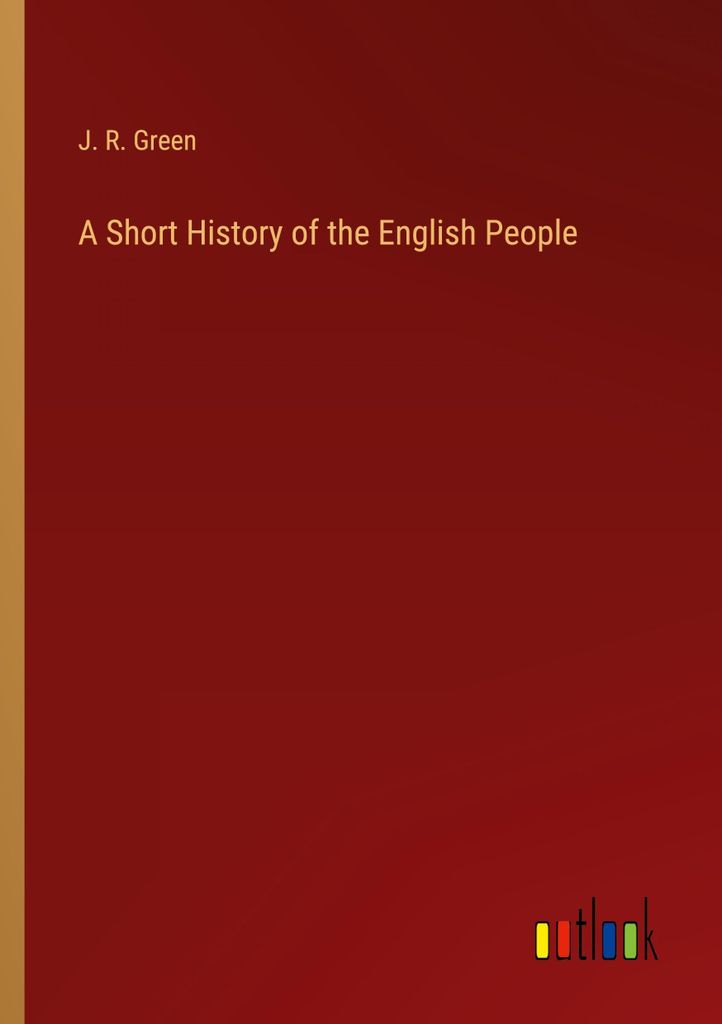 A Short History of the English People