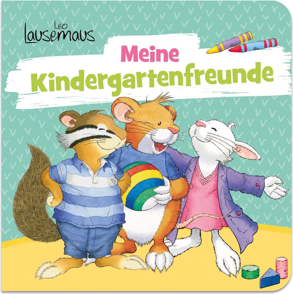 Leo Lausemaus - Meine Kindergartenfreunde