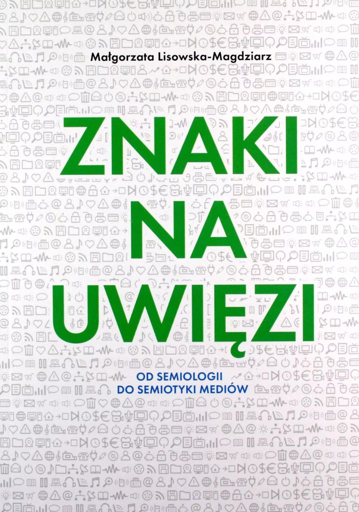 Znaki na uwięzi - Małgorzata Lisowska-Magdziarz (Buch auf Polnisch)