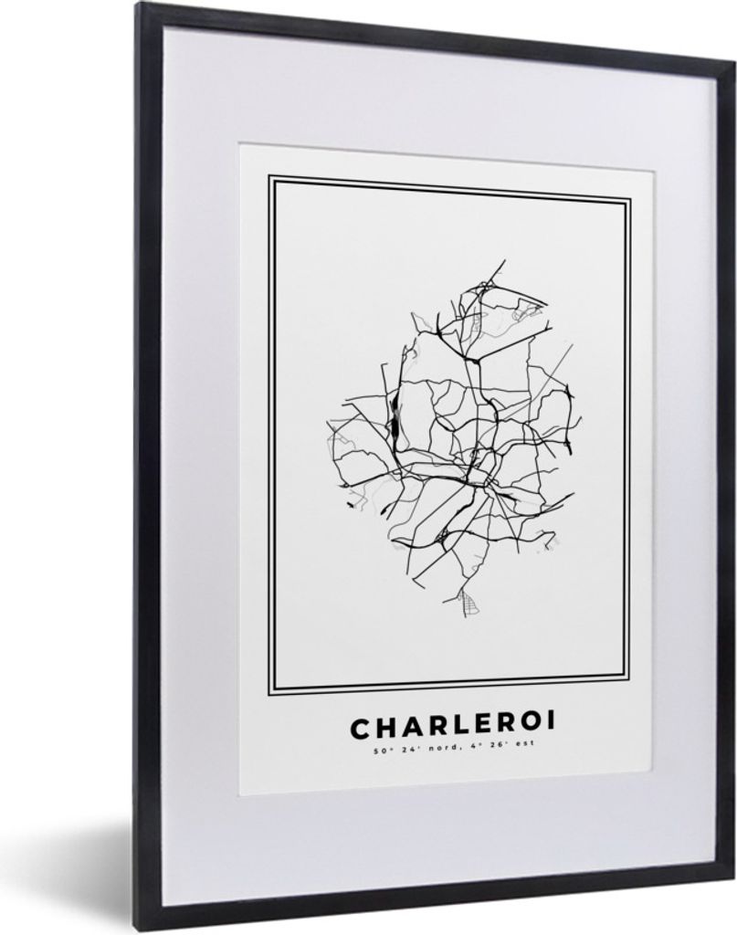 MuchoWow Gerahmtes Poster Karte - Charleroi - Schwarz und weiß - Stadtplan - Belgien 30x40 cm - Poster mit Schwarzem Bilderrahmen Wandposter Rah...