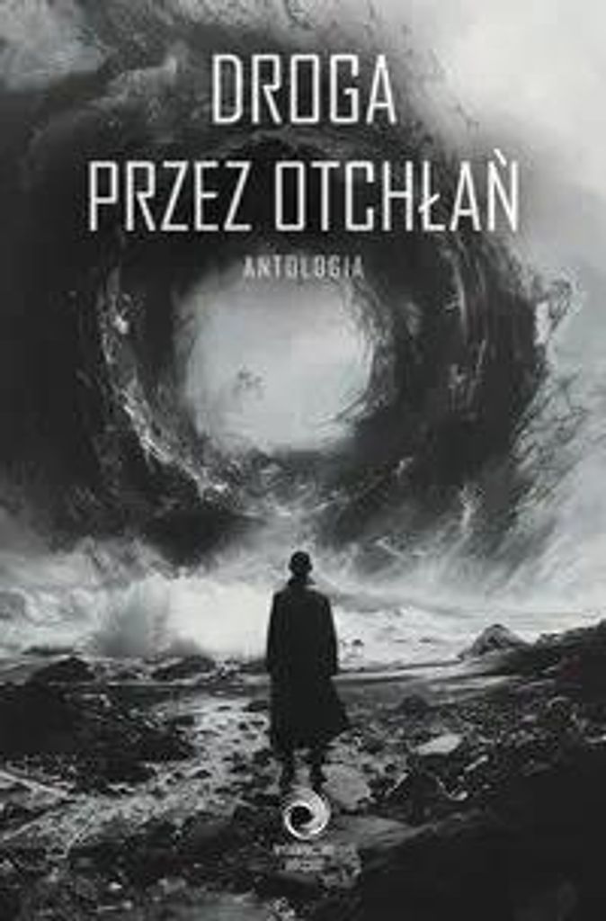 Der Weg durch den Abgrund – Paweł R. Ofiarski
